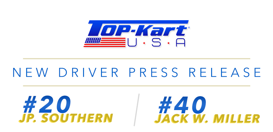 Top Kart USA - Driver Addition - Southern_Miller